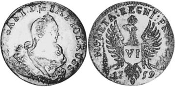 6 Groszy 1759-1761